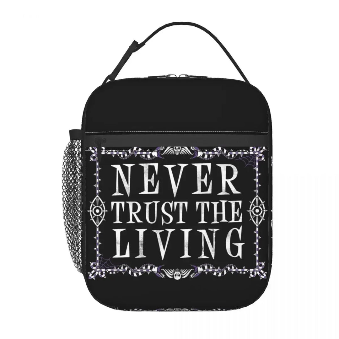 "Never Trust The Living" Portable Cooler